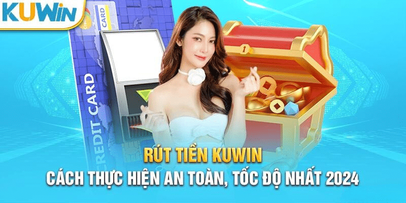 Nguyên nhân khiến cho việc rút tiền kuwin bị chậm